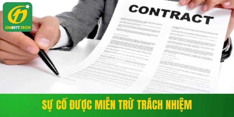 Sự cố được miễn trừ trách nhiệm ONBET