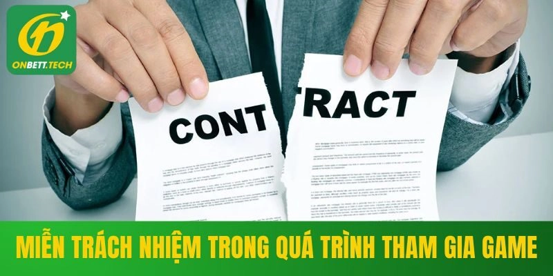 Miễn trừ trách nhiệm trong quá trình tham gia game