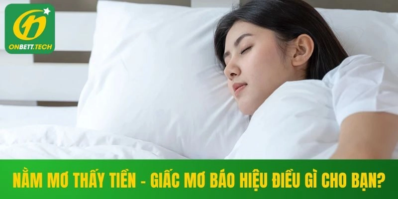 Nằm mơ thấy tiền