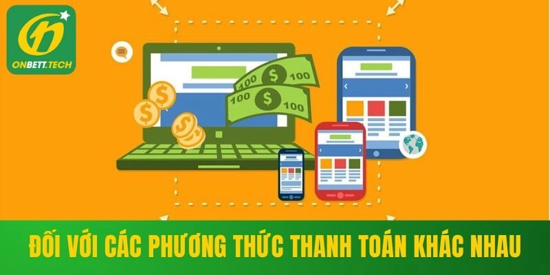 Điều khoản với các phương thức thanh toán khác nhau