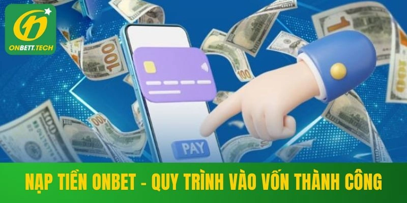 Nạp tiền Onbet