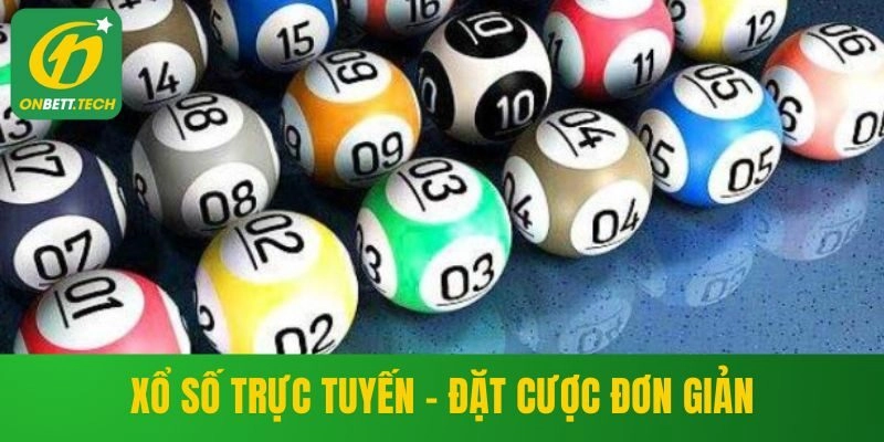 Xổ số trực tuyến đặt cược đơn giản